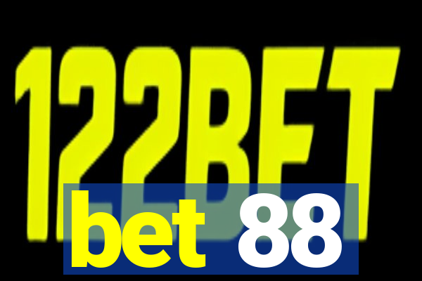 bet 88